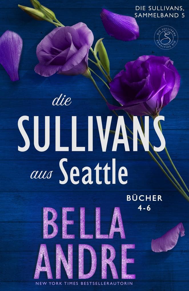 Die Sullivans aus Seattle, Bücher 4-6