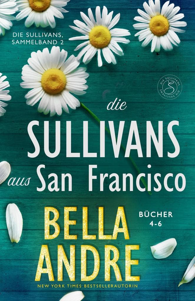 Die Sullivans aus San Francisco, Bücher 4-6