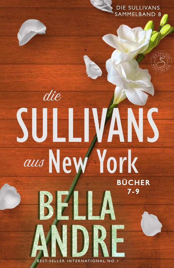 Die Sullivans aus New York, Bücher 7-9