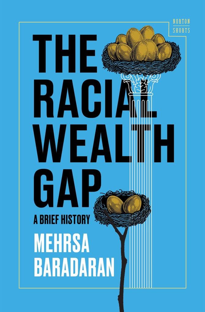 The Racial Wealth Gap