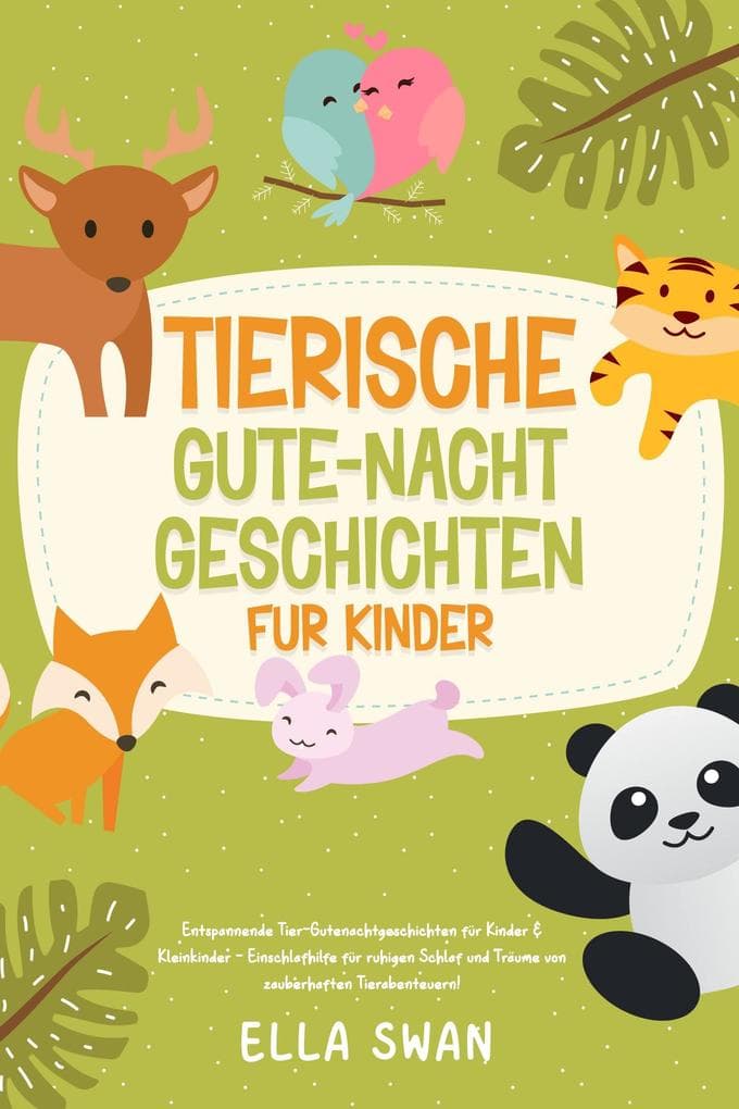 Tierische Gute-Nacht-Geschichten für Kinder