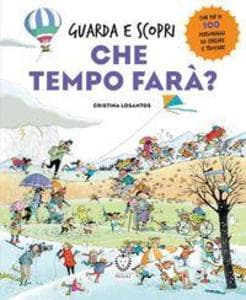Che tempo farà? Guarda e scopri