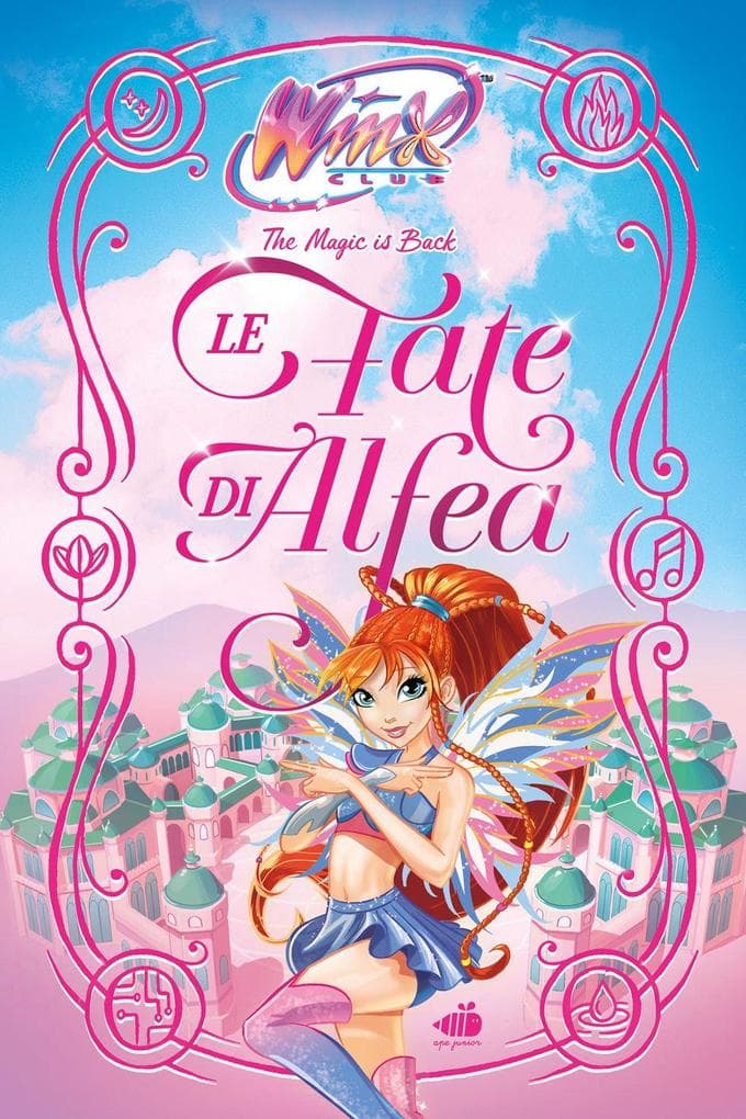 Le fate di Alfea. Winx club