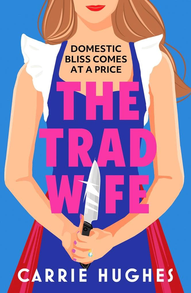 The Trad Wife
