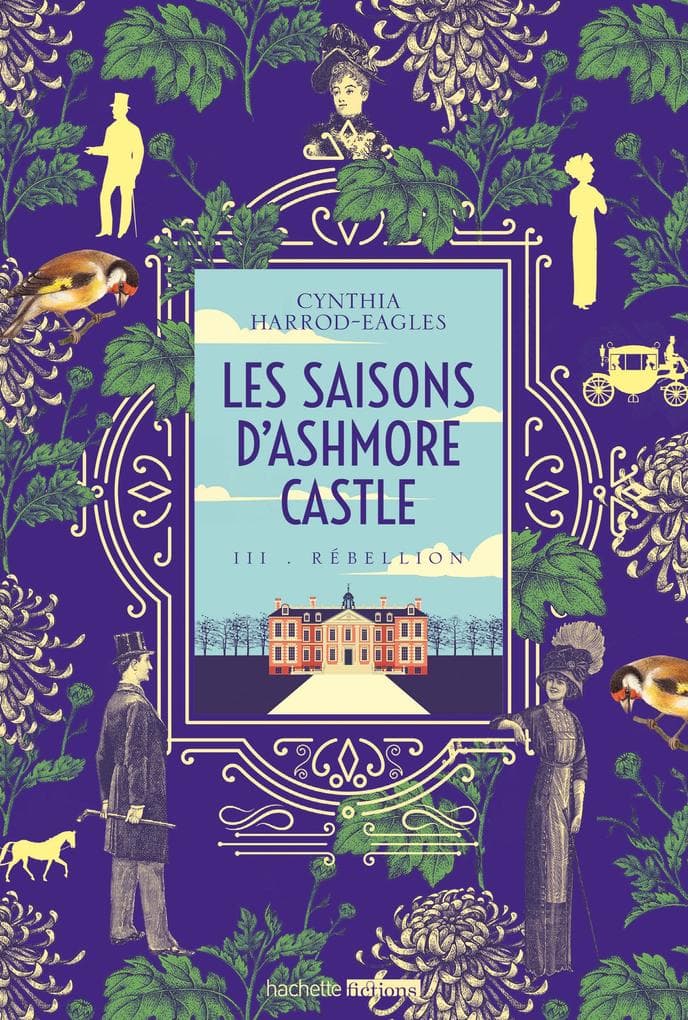 Les saisons d'Ashmore Castle - Tome 3 - Rébellion