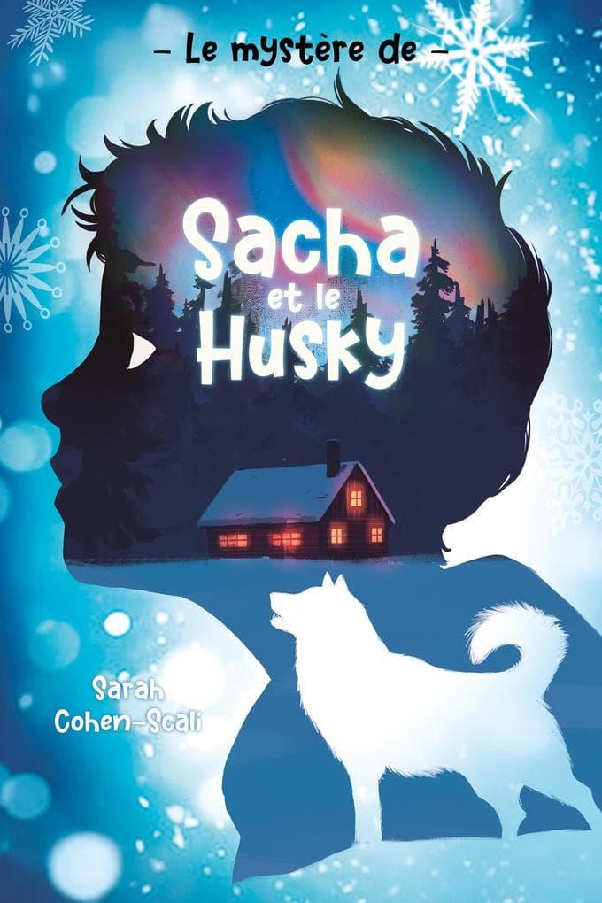Le Mystère de Sacha et le husky