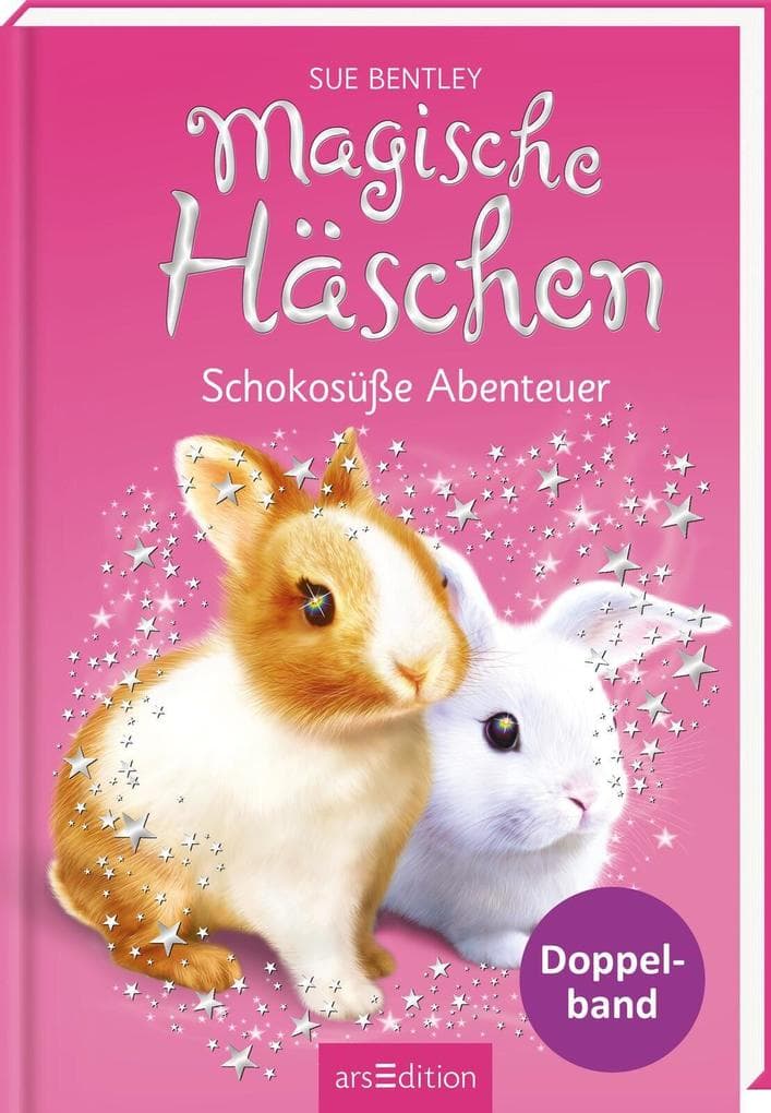 Magische Häschen - Schokosüße Abenteuer (Magische Häschen)