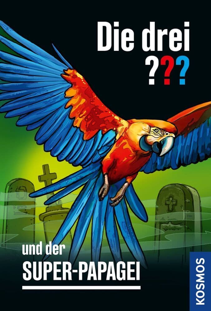 Die drei ??? und der Super-Papagei