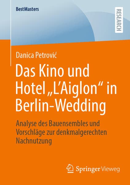Das Kino und Hotel "L'Aiglon" in Berlin-Wedding