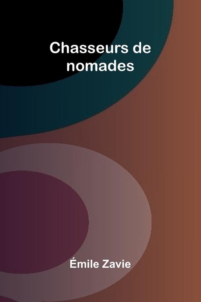 Chasseurs De Nomades