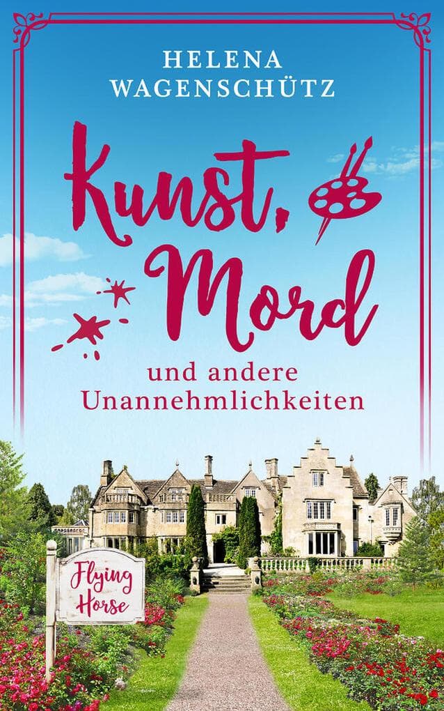 Kunst, Mord und andere Unannehmlichkeiten | Ein Cornwall Cosy Crime (EXKLUSIV bei uns)