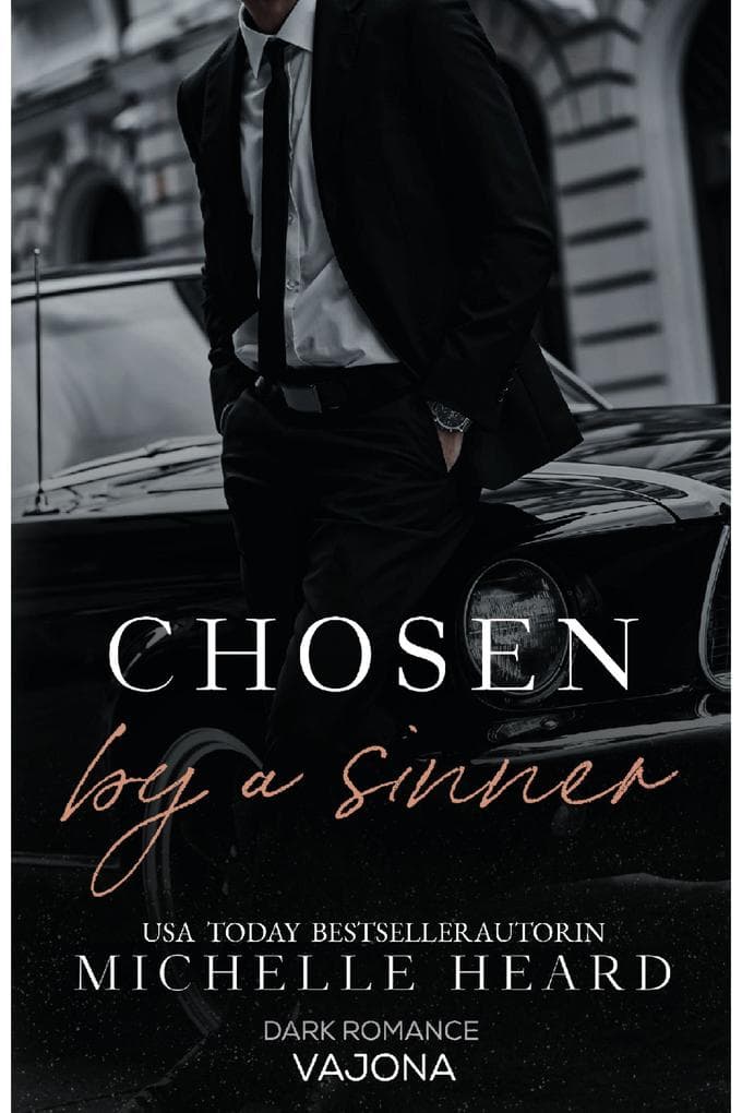 Chosen by a Sinner