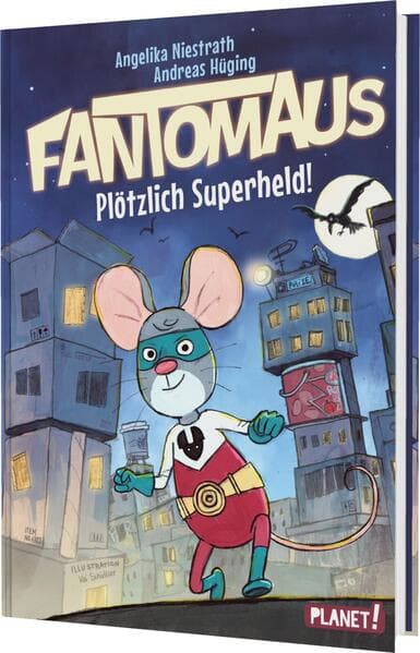 Fantomaus: Plötzlich Superheld!