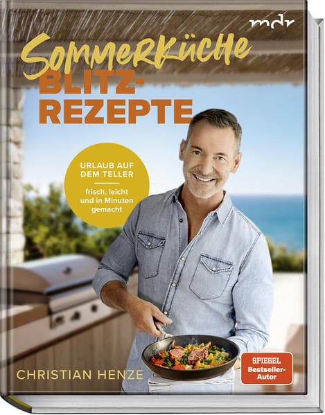 Sommerküche Blitzrezepte