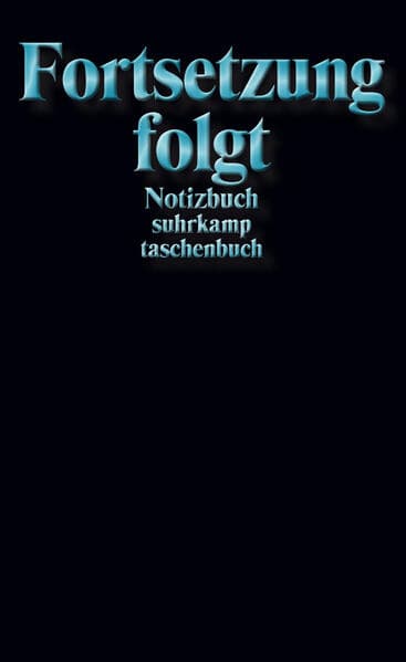 Notizbuch 'Fortsetzung folgt'