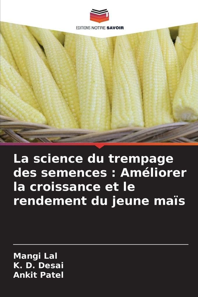 La science du trempage des semences : Améliorer la croissance et le rendement du jeune maïs