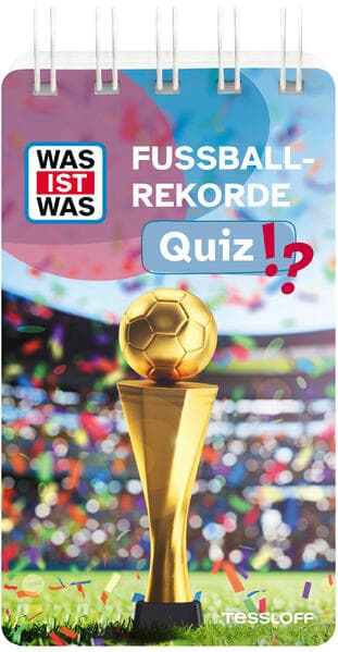WAS IST WAS Quiz Fußball-Rekorde