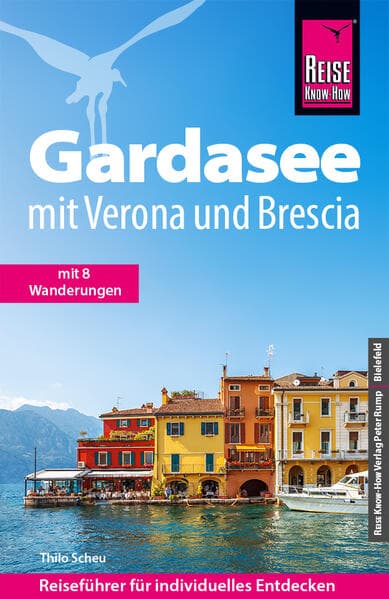 Reise Know-How Reiseführer Gardasee mit Verona und Brescia