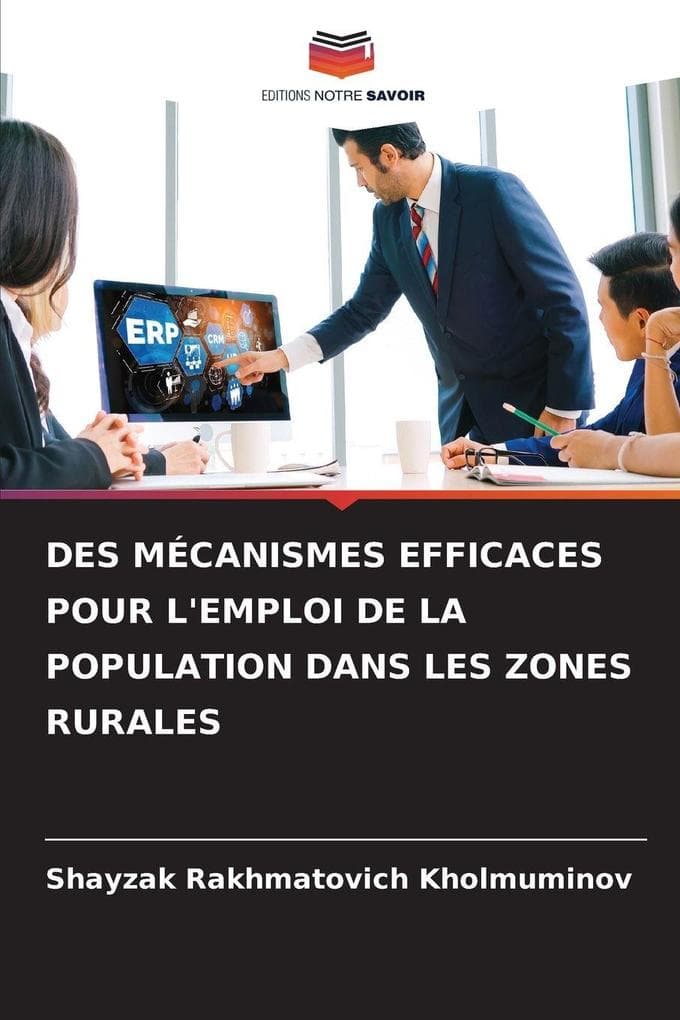 DES MÉCANISMES EFFICACES POUR L'EMPLOI DE LA POPULATION DANS LES ZONES RURALES