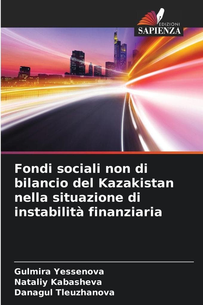 Fondi sociali non di bilancio del Kazakistan nella situazione di instabilità finanziaria
