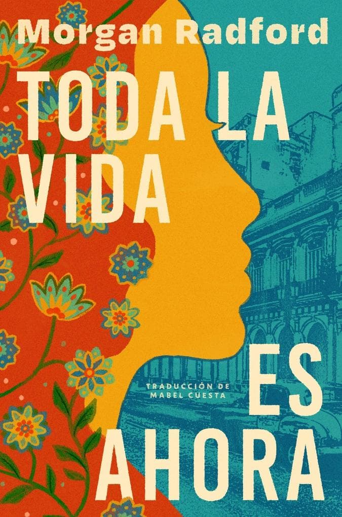 Toda La Vida Es Ahora