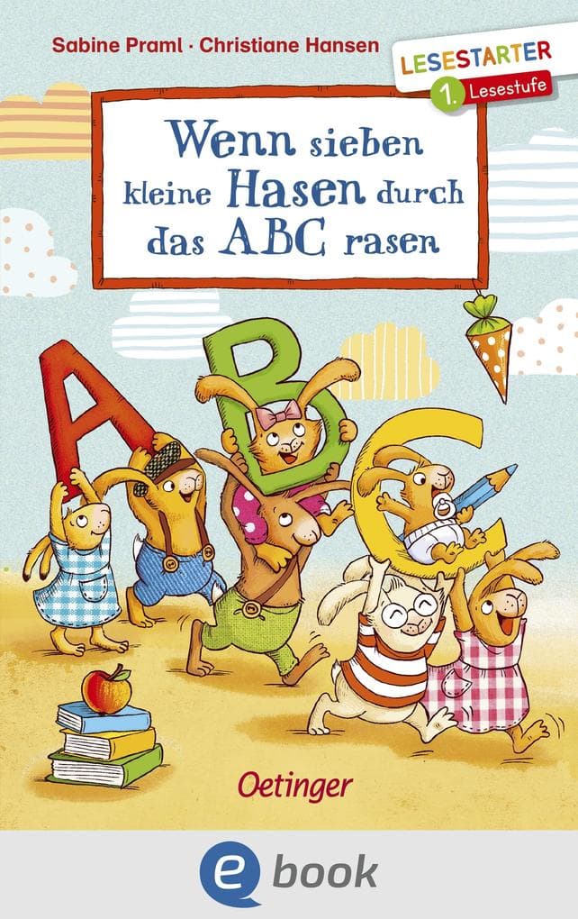 Wenn sieben kleine Hasen durch das ABC rasen