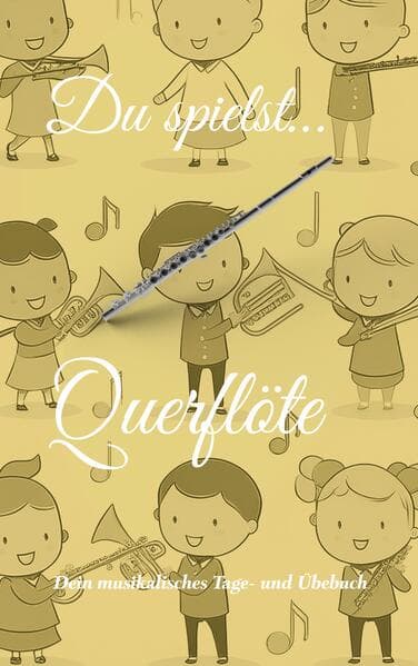 Du spielst... Querflöte