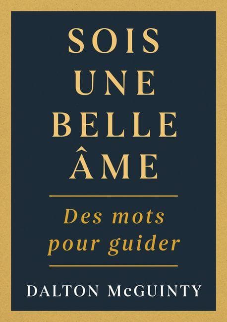 Sois Une Belle Âme