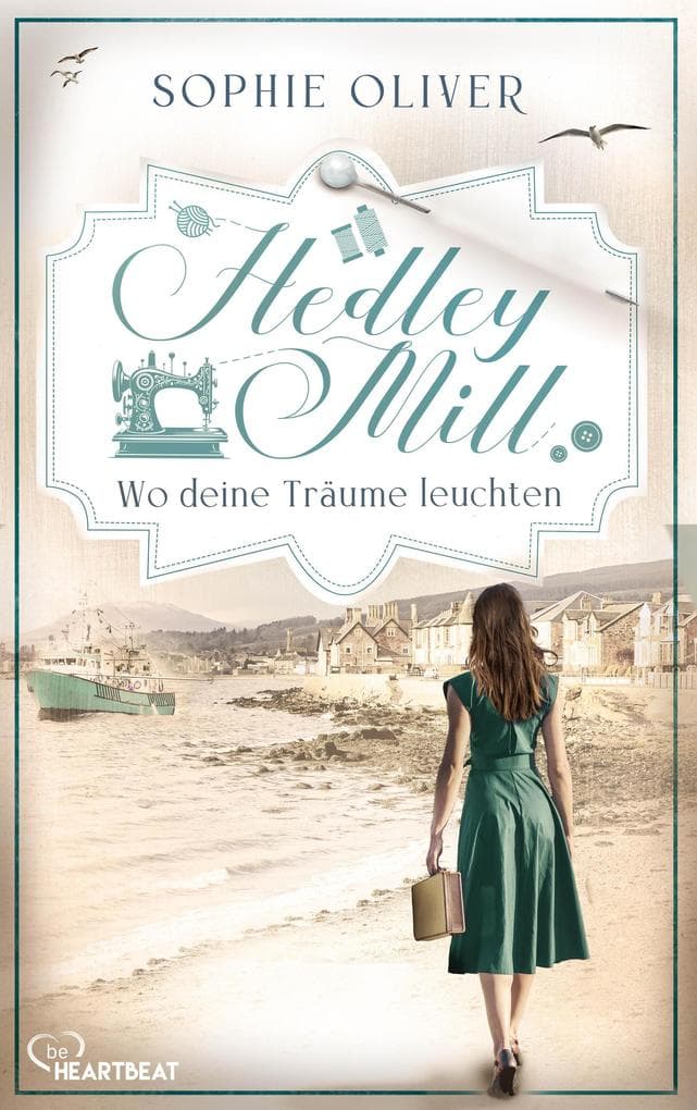 Hedley Mill - Wo deine Träume leuchten
