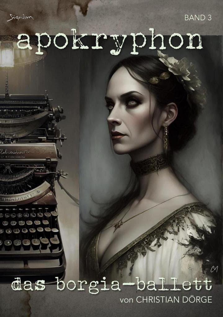 APOKRYPHON, Band 3: DAS BORGIA-BALLETT
