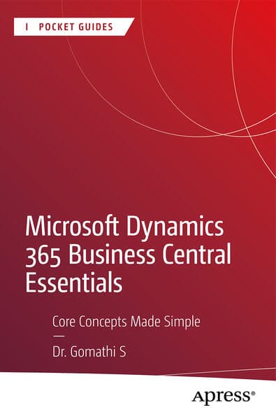 Microsoft Dynamics 365 Business Central Essentials