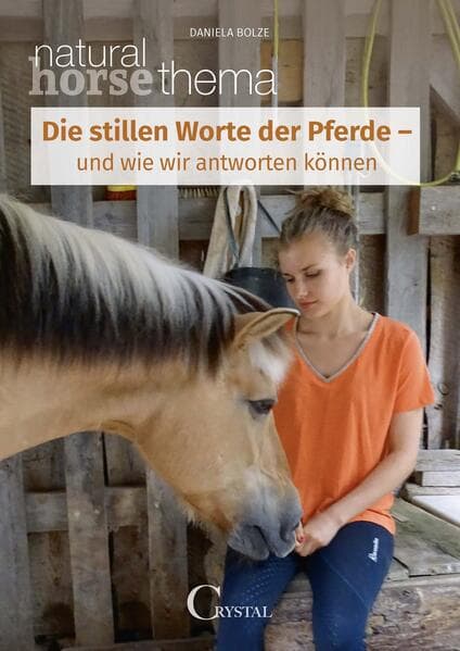 Die stillen Worte der Pferde