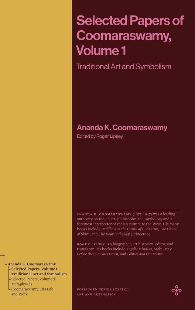 Selected Papers of Coomaraswamy, Volume 1