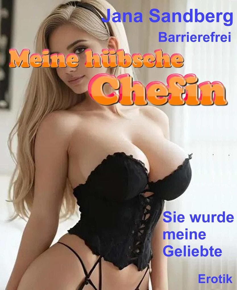 Meine hübsche Chefin