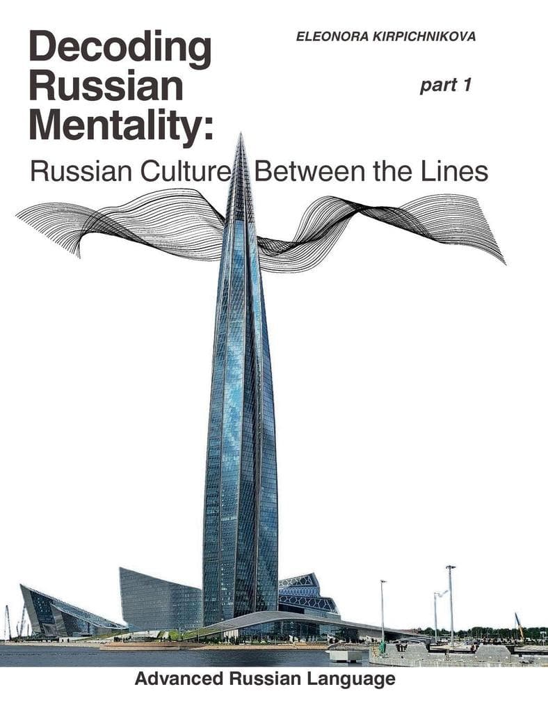 Decoding Russian Mentality