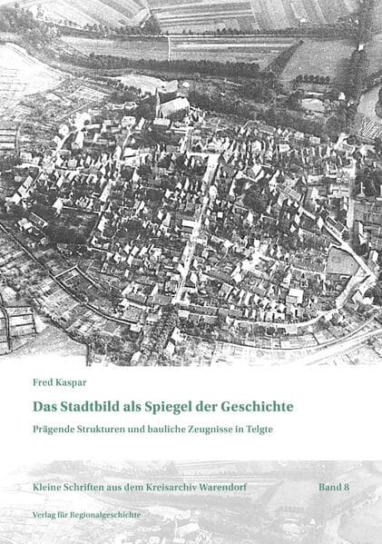 Das Stadtbild als Spiegel der Geschichte