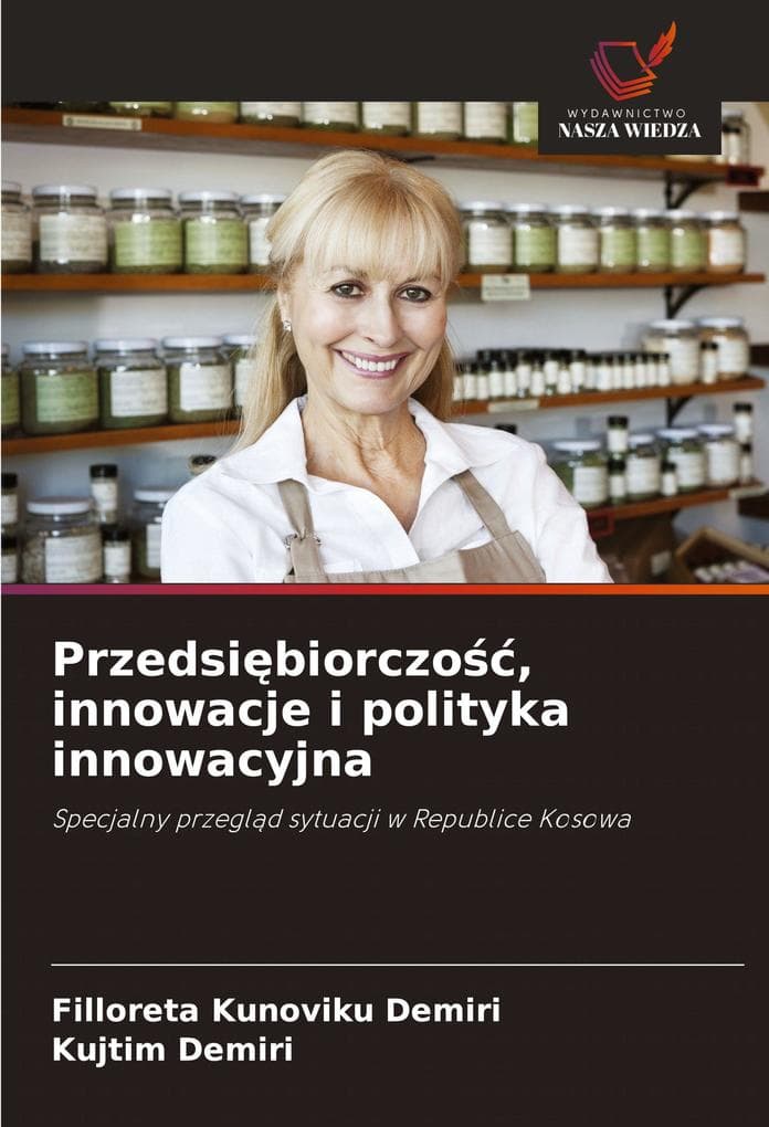 Przedsibiorczo, innowacje i polityka innowacyjna