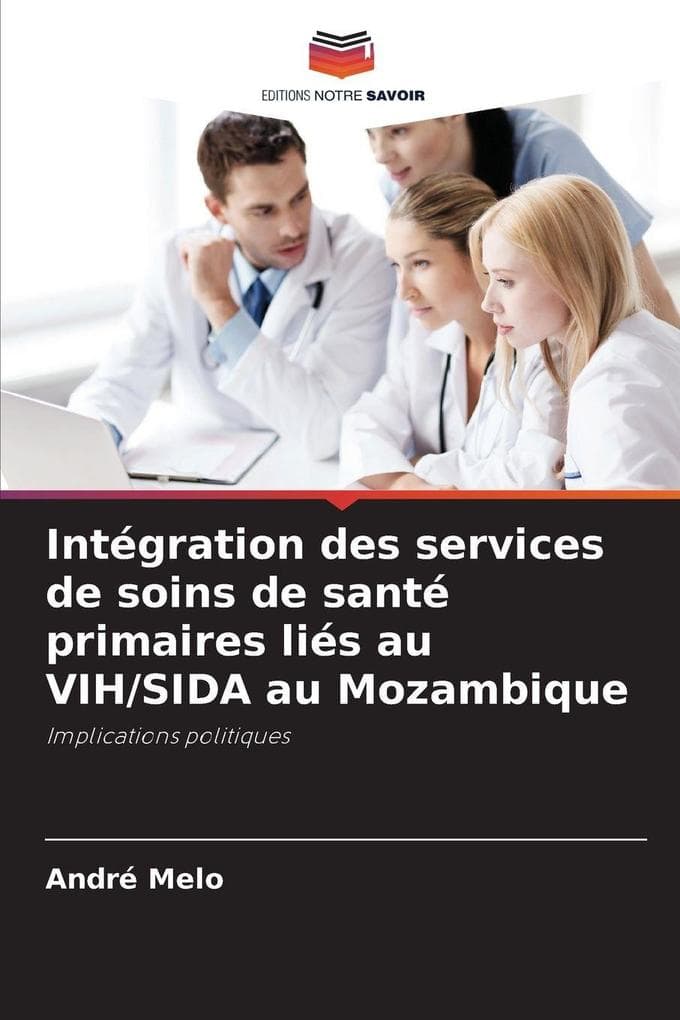 Intégration des services de soins de santé primaires liés au VIH/SIDA au Mozambique