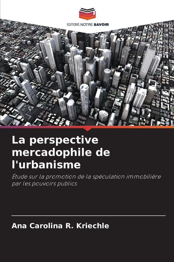 La perspective mercadophile de l'urbanisme