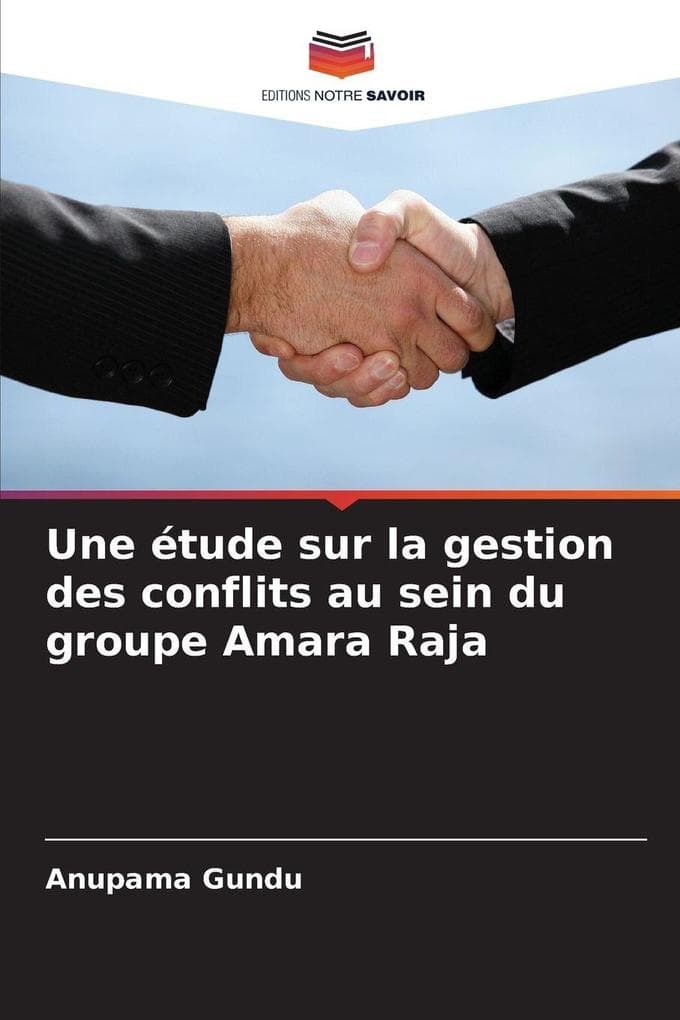 Une étude sur la gestion des conflits au sein du groupe Amara Raja