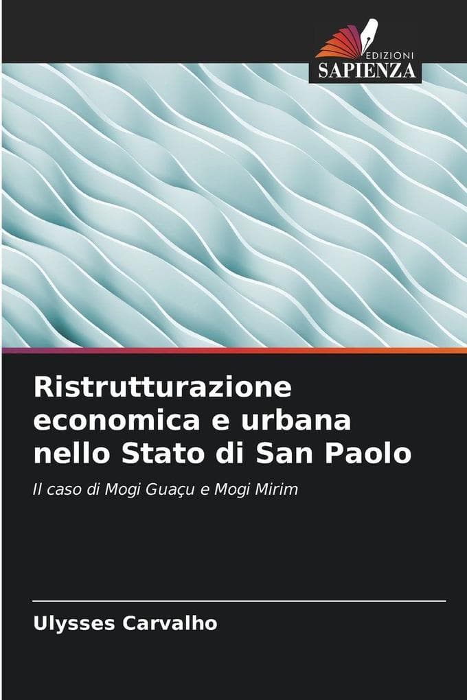 Ristrutturazione economica e urbana nello Stato di San Paolo