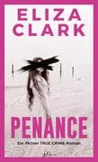 PENANCE - Ein fiktiver TRUE CRIME-Roman