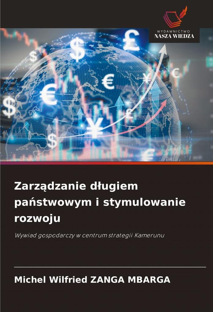 Zarzdzanie dugiem pastwowym i stymulowanie rozwoju