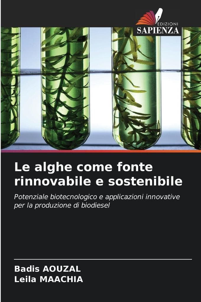 Le alghe come fonte rinnovabile e sostenibile