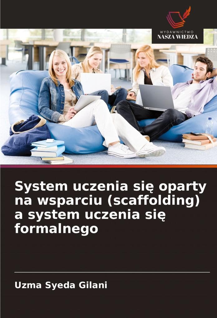 System uczenia si oparty na wsparciu (scaffolding) a system uczenia si formalnego