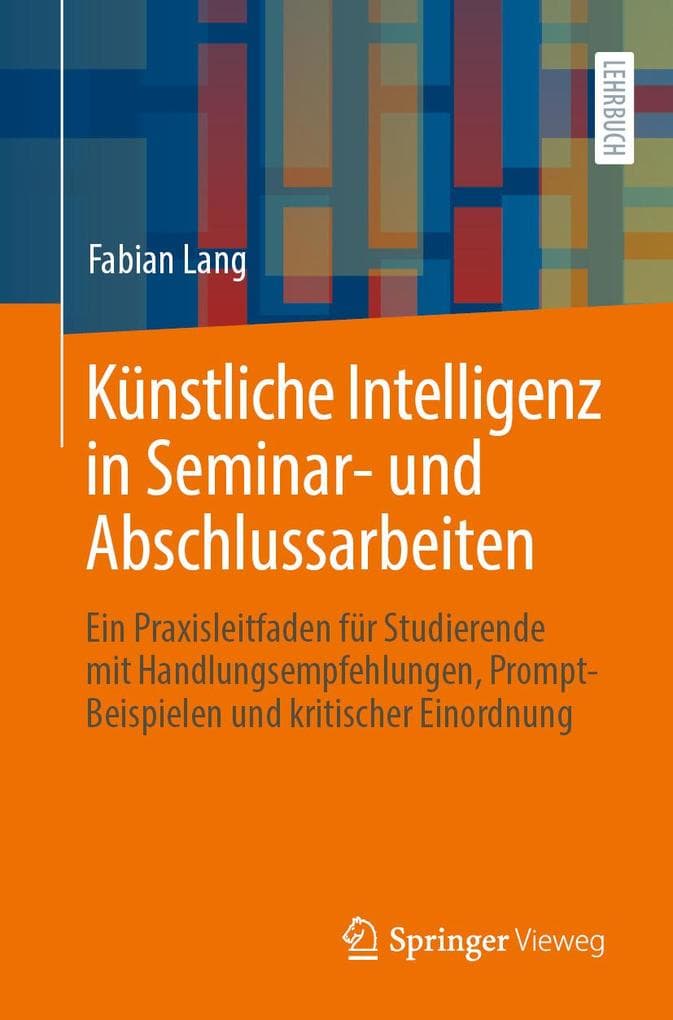 Künstliche Intelligenz in Seminar- und Abschlussarbeiten