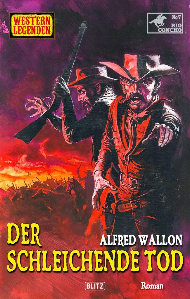 Western Legenden 82: Der schleichende Tod