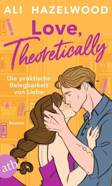 Love, theoretically - Die praktische Belegbarkeit von Liebe