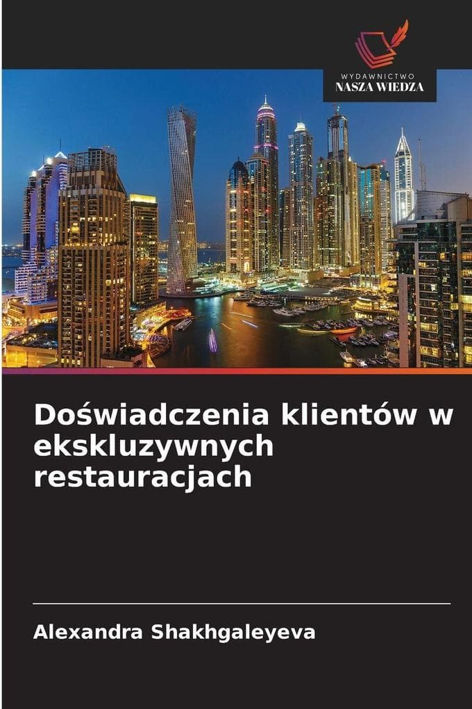 Dowiadczenia klientów w ekskluzywnych restauracjach