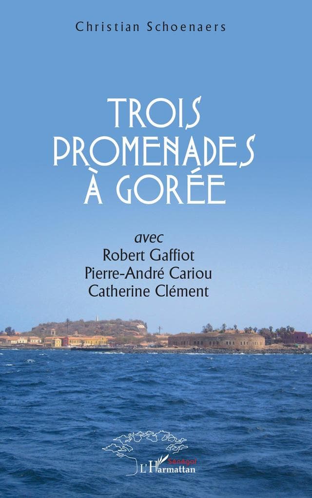 Trois promenades à Gorée